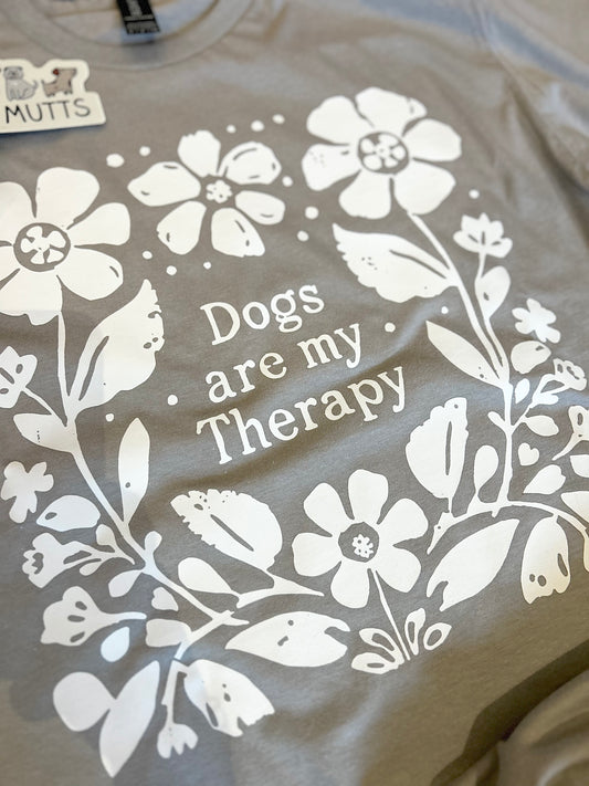 Dogs are my therapy